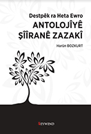 ANTOLOJİYÊ ŞÎÎRANÊ ZAZAKÎ ANTOLOJİYÊ ŞÎÎRANÊ ZAZAKÎ