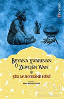 BEYANA XWARINAN Û ZEWQÊN WAN BEYANA XWARINAN Û ZEWQÊN WAN