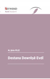 DESTANA DEWRÊŞÊ EVDî DESTANA DEWRÊŞÊ EVDî