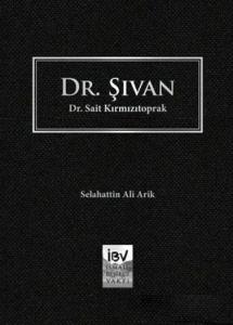 DR. ŞİVAN DR. ŞİVAN
