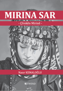 MIRINA SAR -Çîrokên Mirinê- MIRINA SAR -Çîrokên Mirinê-
