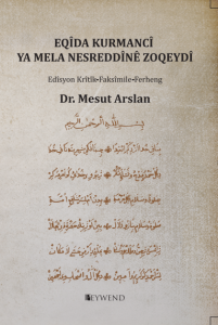 EQÎDA KURMANCÎ YA MELA NESREDDÎNÊ ZOQEYDÎ EQÎDA KURMANCÎ YA MELA NESREDDÎNÊ ZOQEYDÎ