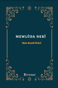 MEWLÛDA NEBÎ MEWLÛDA NEBÎ