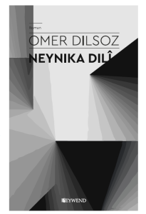 NEYNIKA DILÎ NEYNIKA DILÎ