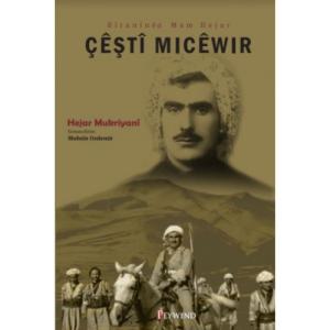 ÇÊŞTÎ MICEWIR ÇÊŞTÎ MICEWIR