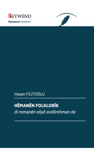 HÊMANÊN FOLKLORÎK HÊMANÊN FOLKLORÎK