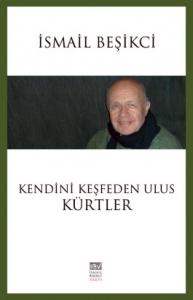 KENDİNİ KEŞFEDEN ULUS KÜRTLER