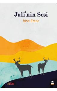 JULİ'NİN SESİ