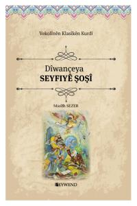 DÎWANÇEYA SEYFİYÊ ŞOŞÎ DÎWANÇEYA SEYFİYÊ ŞOŞÎ