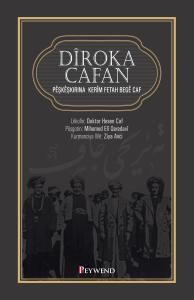 DÎROKA CAFAN DÎROKA CAFAN