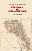 KÜRDİSTAN VE KÜRT AŞİRETLERİ KÜRDİSTAN VE KÜRT AŞİRETLERİ