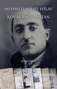 MEHMED MÎHRÎ HÎLAV Û KOMARA KURDISTAN MEHMED MÎHRÎ HÎLAV Û KOMARA KURDISTAN