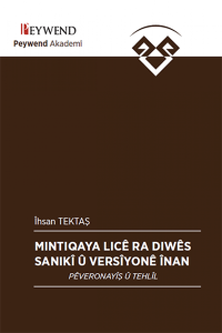 MINTIQAYA LICÊ RA DIWÊ SANIKÎ Û VERSİYONÊ ÎNAN MINTIQAYA LICÊ RA DIWÊ SANIKÎ Û VERSİYONÊ ÎNAN