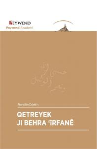 QETREYEK JI BEHRA 'ÎRFANÊ