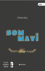 SOM MAVİ SOM MAVİ
