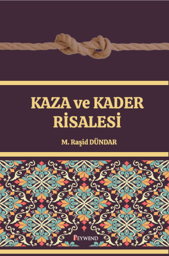 Kaza ve Kader Risalesi