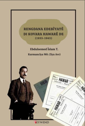 RENGDANA EDEBÎYATÊ DI KOVARA HAWARÊ DE (1933-1943)