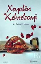 XEYALÊN KEHREBAYÎ