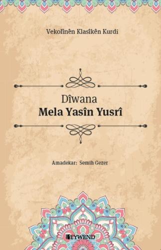 DÎWANA MELA YASÎN YUSRÎ